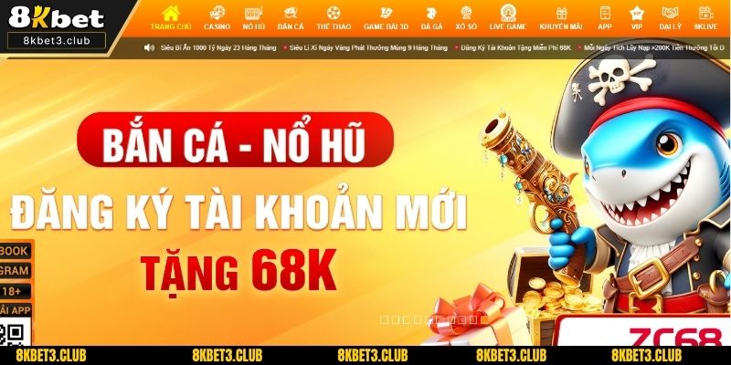 Tạo tài khoản thành công sẽ được nhận ngay 68K chơi game